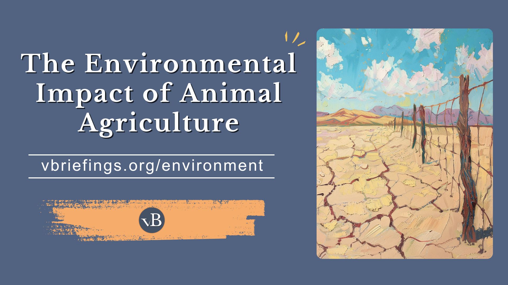 The Environmental Impact of Animal Agriculture