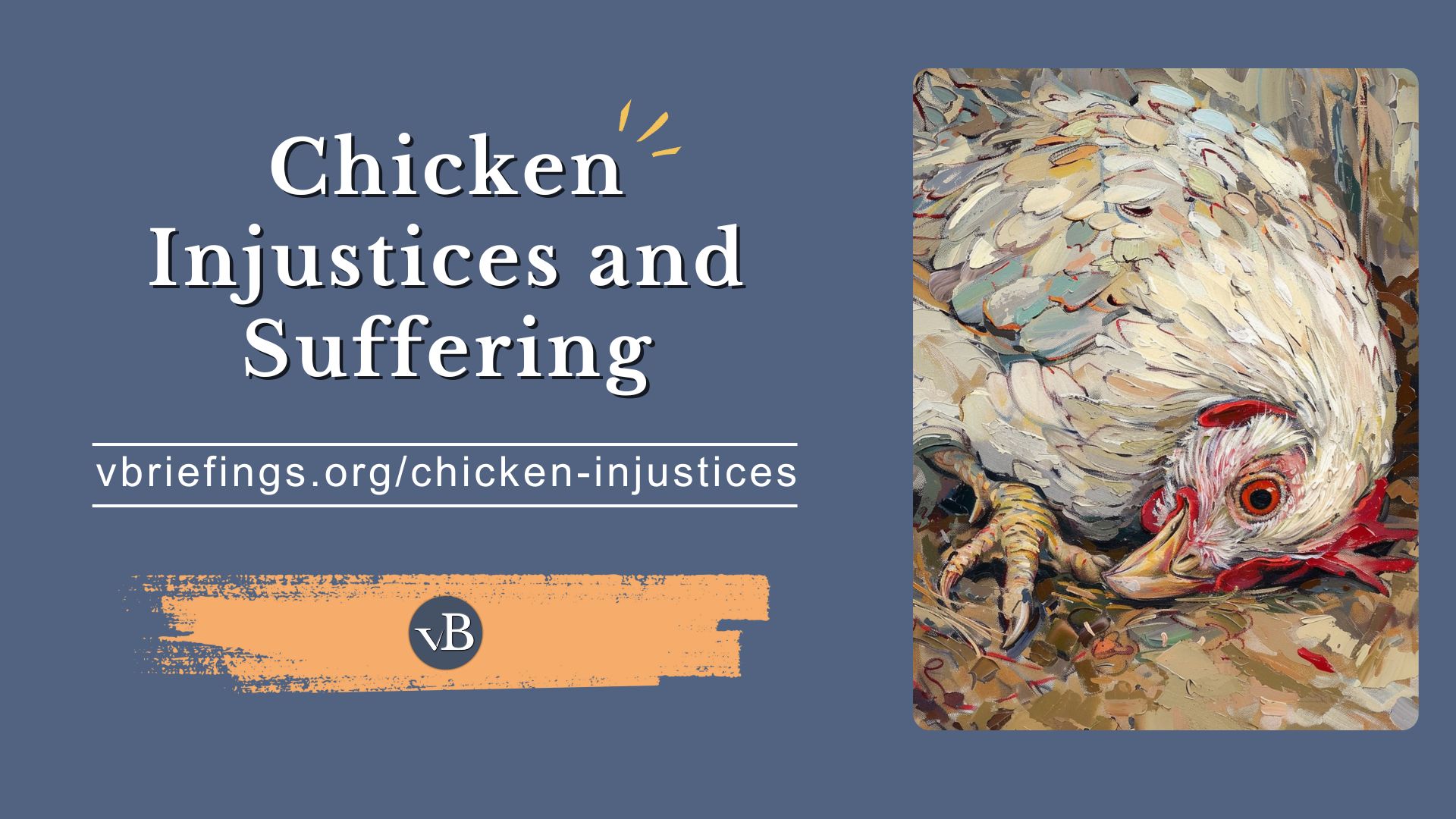 Chicken Injustices and Suffering